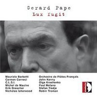 Gerard Pape. Lux Fugit